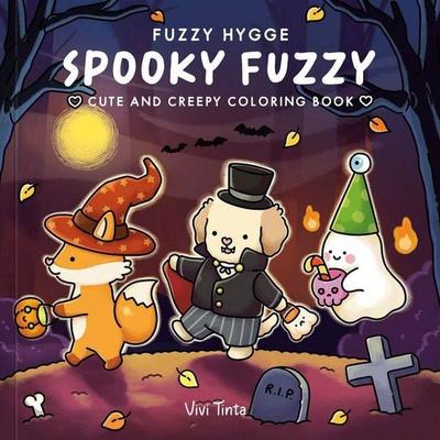 Fuzzy Hygge: Spooky Fuzzy Coloring Book, Taschenbuch von Vivi Tinta, Clarkson Potter