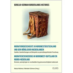 Migrationsgeschichte in Nordwestdeutschland und den nördlichen Niederlanden - Migratiegeschiedenis, Fachbücher von Meindert Schroor, Marijn Molema