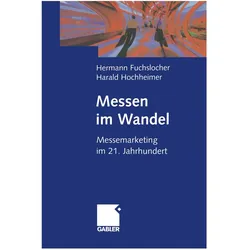 Messen im Wandel, Fachbücher von Harald Hochheimer