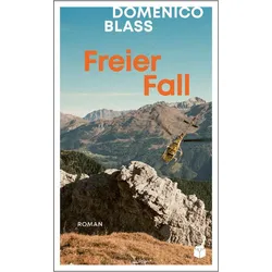 Freier Fall, Belletristik von Domenico Blass