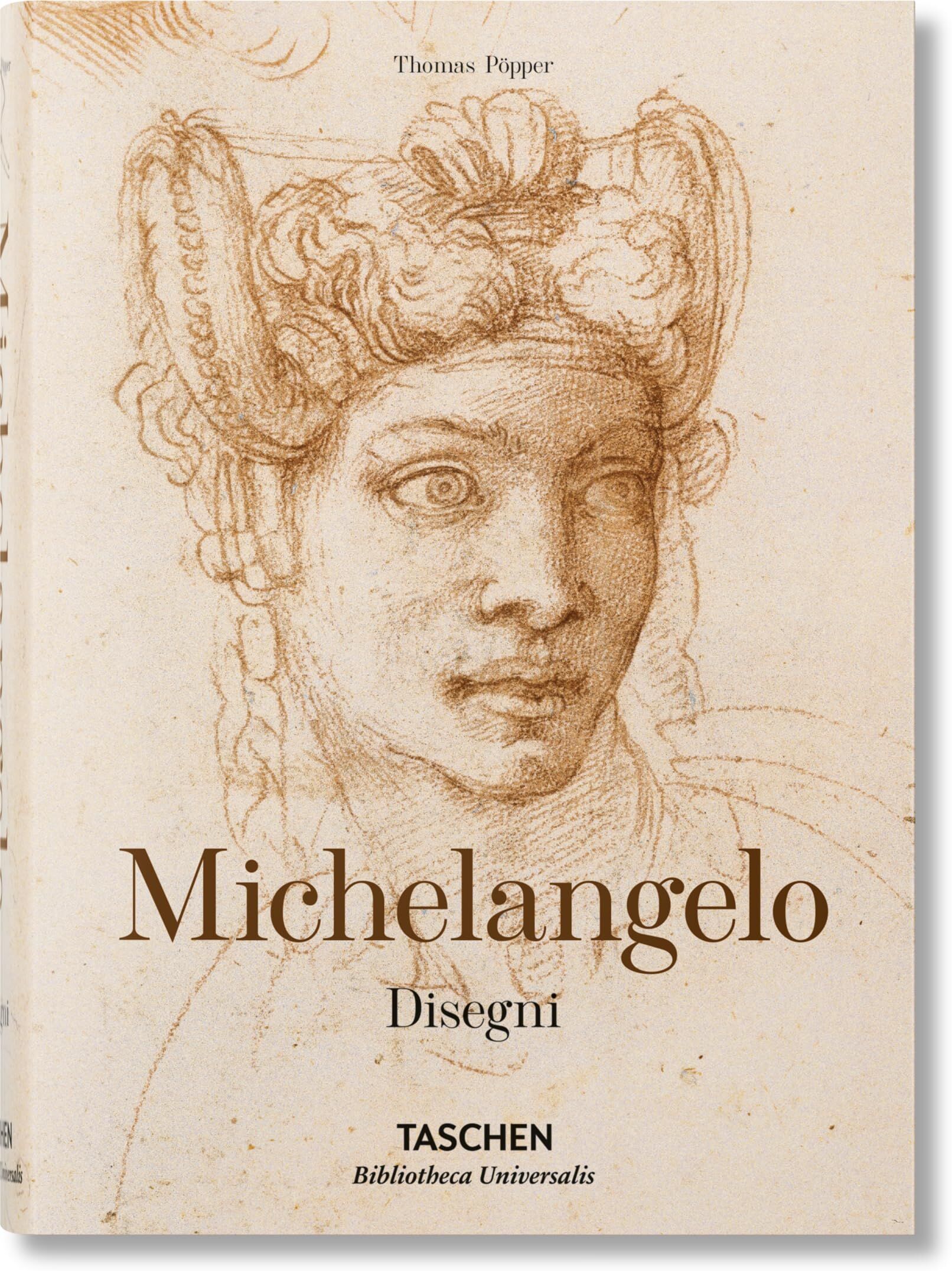 Thomas Pöpper - Michelangelo. Disegni (Bibliotheca Universalis) - Preis vom 14.10.2026 23:07:16 h