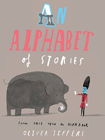 Oliver Jeffers - An Alphabet Of Stories - Preis vom 13.10.2026 11:25:28 h