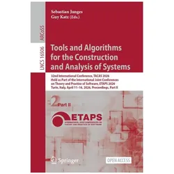 Tools and Algorithms for the Construction and Analysis of Systems, Fachbücher von Guy Katz, Sebastian Junges