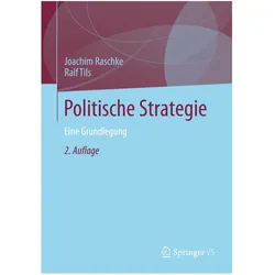 Politische Strategie, Fachbücher von Ralf Tils, Joachim Raschke