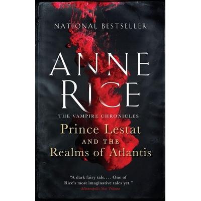 Prince Lestat and the Realms of Atlantis, Taschenbuch von Anne Rice, Random House N.Y., 978-0-8041-7314-8