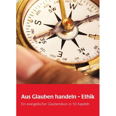 Aus Glauben handeln - Ethik, Zubehör von Heino Falcke,Heilgard Asmus,Markus Dröge,Christof Gestrich,Wolfgang Thierse, Wichern, 978-3-88981-368-8