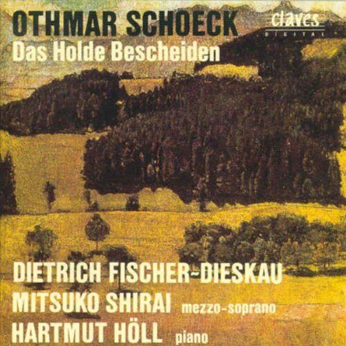 Dietrich Fischer-Dieskau - Schöck: das Holde Bescheiden - Preis vom 09.10.2026 07:28:09 h