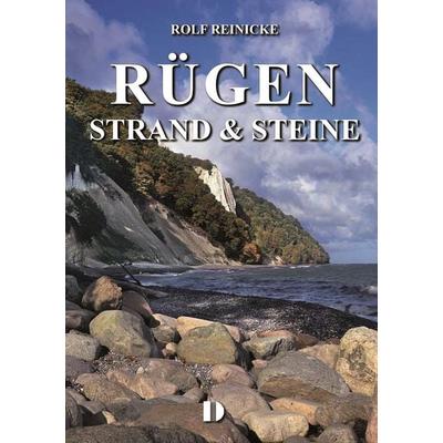 Rügen - Strand & Steine, Taschenbuch von Rolf Reinicke, Demmler Verlag, 978-3-944102-00-9