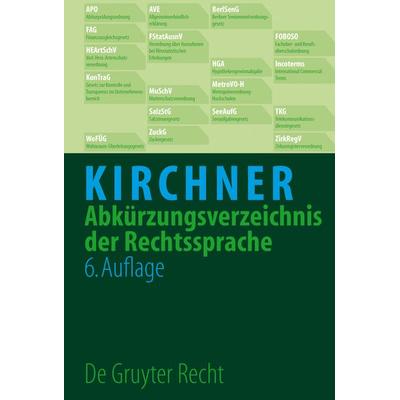 Abkürzungsverzeichnis der Rechtssprache, Gebundene Ausgabe von Hildebert Kirchner,Dietrich Pannier, De Gruyter, 978-3-89949-336-8