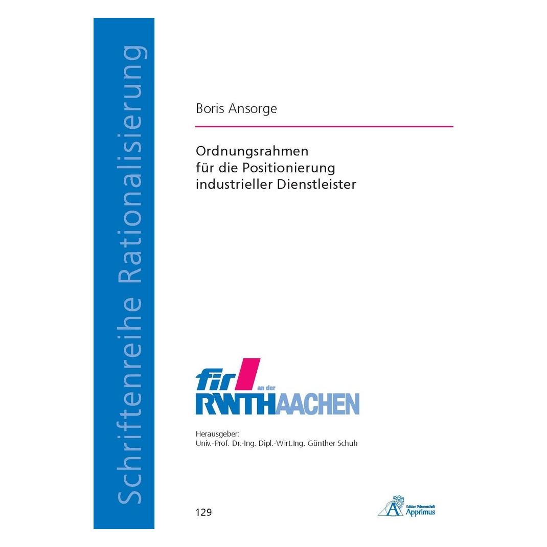 Apprimus Ordnungsrahmen für die Positionierung industrieller Dienstleister (Deutsch, Softcover, Boris Ansorge) (55574982)