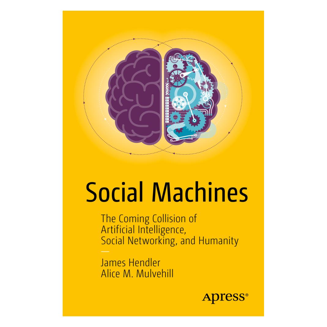 Springer Social Machines and The New Future (Englisch, Alice M Mulvehill, James Hendler) (55584741)