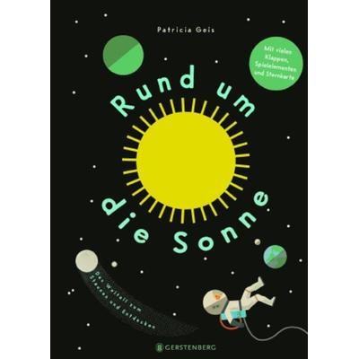 Rund um die Sonne, Gebundene Ausgabe von Patricia Geis, Gerstenberg, 978-3-8369-6103-5