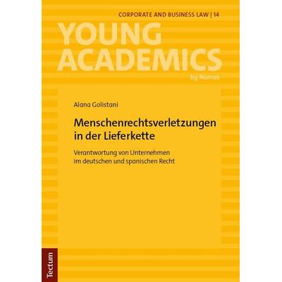 Menschenrechtsverletzungen in der Lieferkette, Taschenbuch von Alana Golistani, Tectum Wissenschaftsverlag, 978-3-689-00773-7
