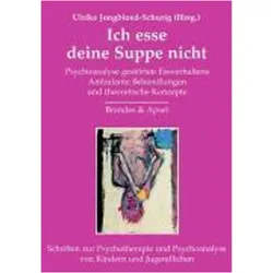 Ich esse deine Suppe nicht, Fachbücher von Ulrike Jongbloed-Schuring