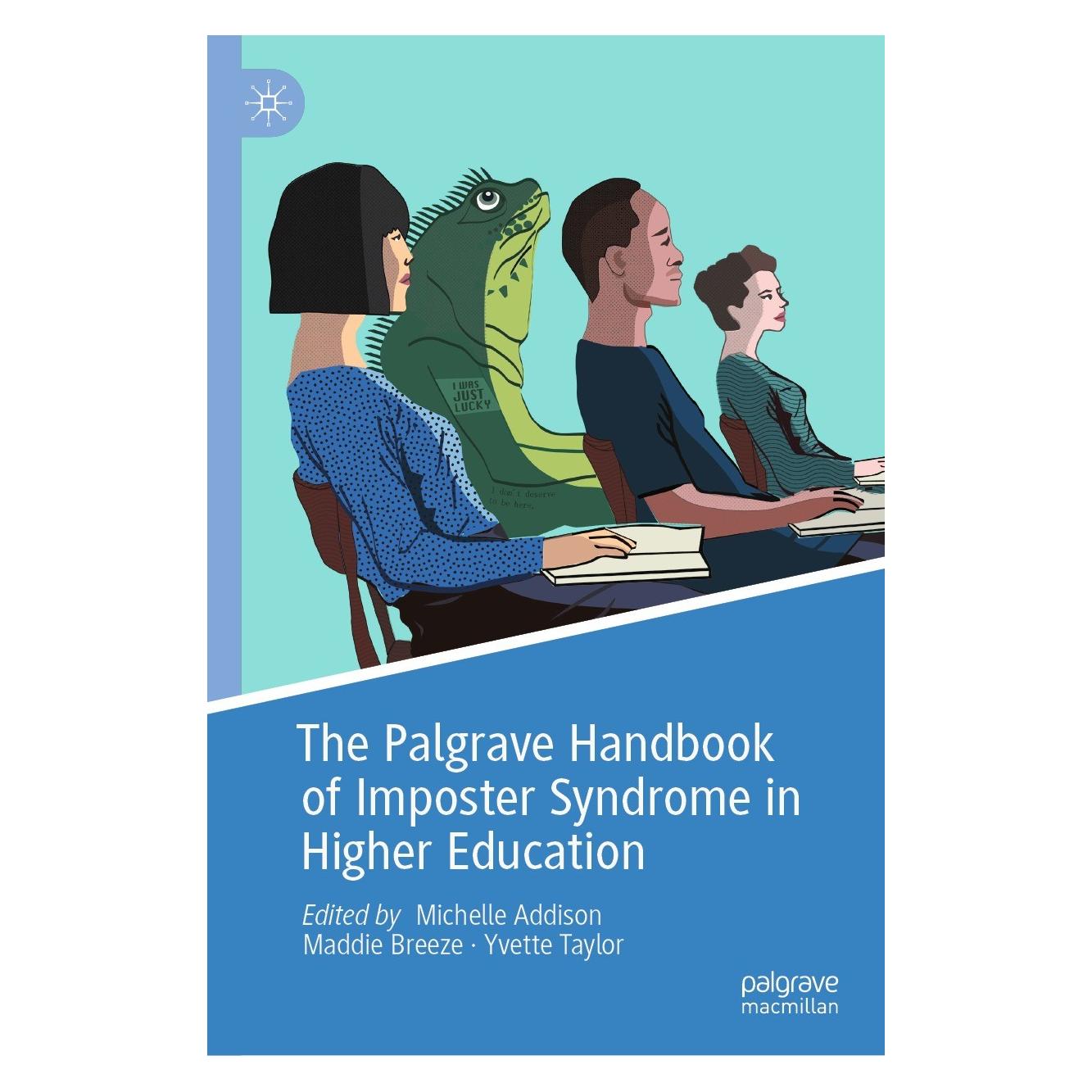 Springer The Palgrave Handbook of Imposter Syndrome in Higher Education (Englisch, Hardcover, Maddie Breeze, Michelle Addison, Yvette Taylor) (9783030865696)