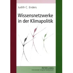 Wissensnetzwerke in der Klimapolitik, Fachbücher von Judith Christina Enders