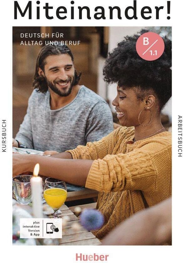 Dagmar Giersberg - Miteinander! Deutsch für Alltag und Beruf B1.1: Deutsch als Zweitsprache / Kurs- und Arbeitsbuch plus interaktive Version - Preis vom 19.10.2026 19:33:35 h