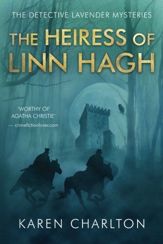 Karen Charlton - The Heiress of Linn Hagh (The Detective Lavender Mysteries, Band 1) - Preis vom 18.10.2026 15:28:09 h