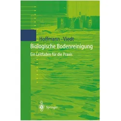 Biologische Bodenreinigung, Fachbücher von Johannes Hoffmann, Heike Viedt