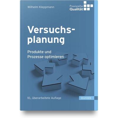 Versuchsplanung, Gebundene Ausgabe von Wilhelm Kleppmann, Carl Hanser, 978-3-446-46146-8