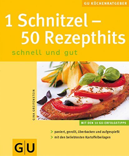 Gina Greifenstein - 1 Schnitzel - 50 Rezepthits - Preis vom 09.10.2026 07:28:09 h