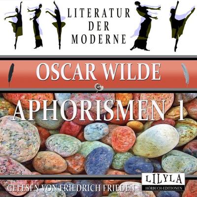 Aphorismen 1 - Oscar Wilde, Audio, 9783969788059
