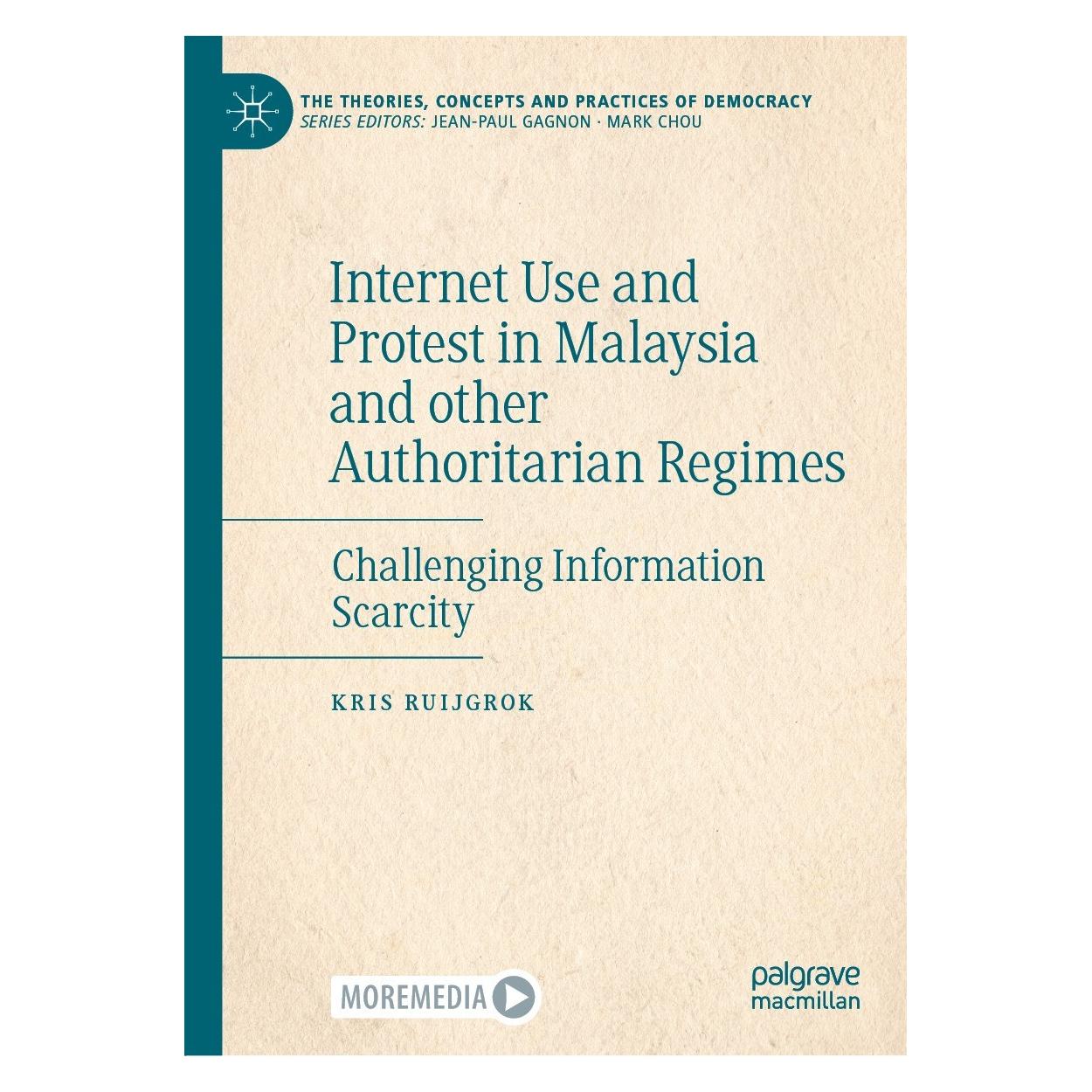 Springer Internet Use and Protest in Malaysia and other Authoritarian Regimes (Englisch, Hardcover, Kris Ruijgrok) (9783030683245)
