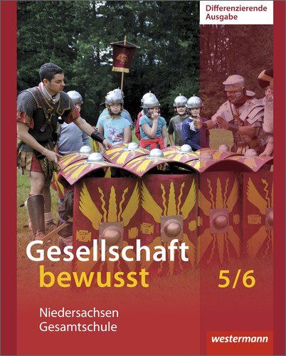 Gesellschaft bewusst - Ausgabe 2014 für Niedersachsen: Schülerband 5/6 - Preis vom 11.10.2026 15:43:13 h