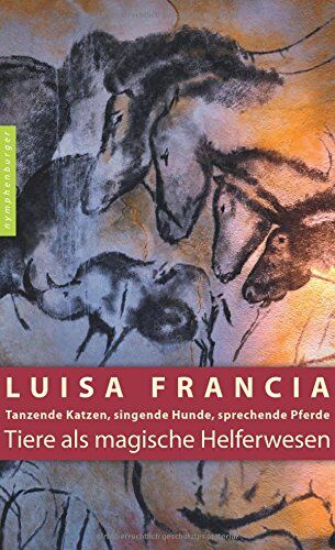 Luisa Francia - Tiere als magische Helferwesen - Preis vom 16.10.2026 11:41:07 h
