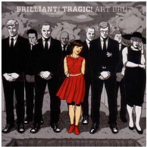 Art Brut - Brilliant!Tragic! - Preis vom 16.10.2026 11:41:07 h