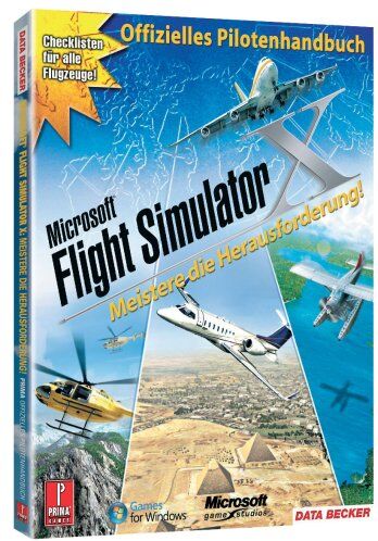 Farkas, Bart G. - Flug Simulator X - Das offizielle Pilotenhandbuch - Preis vom 02.10.2026 23:42:20 h