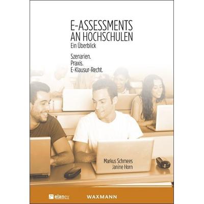 E-Assessments an Hochschulen: Ein Überblick, Taschenbuch von Markus Schmees,Janine Horn, Waxmann Verlag GmbH, 978-3-8309-3165-2