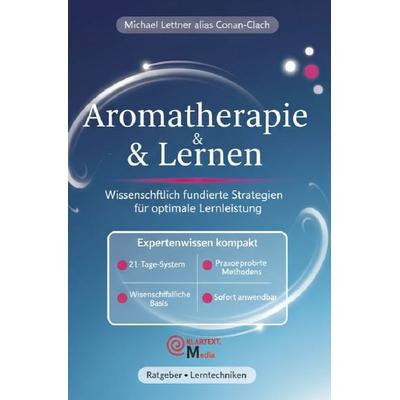 Aromatherapie & Lernen, Taschenbuch von Michael Lettner, Epubli, 978-3-565-02991-4