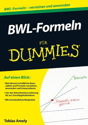 Tobias Amely - BWL-Formeln für Dummies (Fur Dummies) - Preis vom 19.10.2026 19:33:35 h