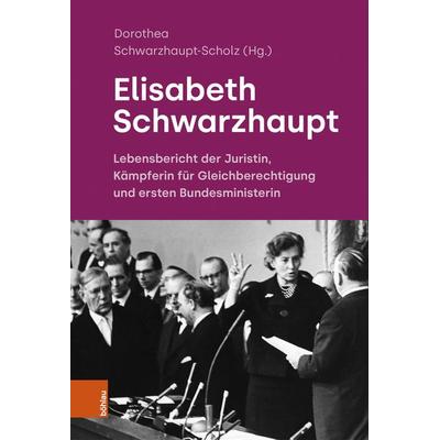 Elisabeth Schwarzhaupt, Gebundene Ausgabe von , Böhlau Köln, 978-3-412-53517-9