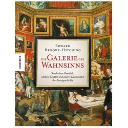 Die Galerie des Wahnsinns, Sachbücher von Edward Brooke-Hitching