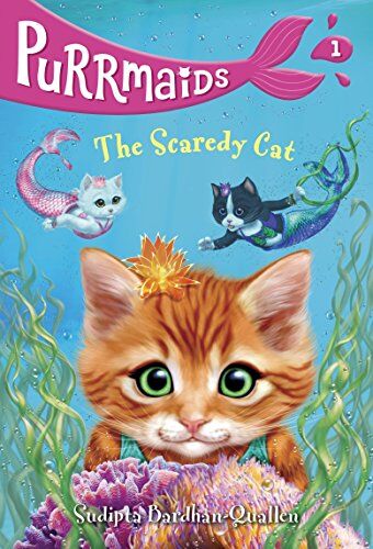 Sudipta Bardhan-Quallen - Purrmaids #1: The Scaredy Cat - Preis vom 09.10.2026 07:28:09 h