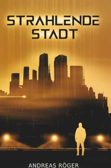 Andreas Röger - Strahlende Stadt - Preis vom 30.09.2026 09:01:18 h