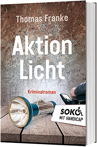 Thomas Franke - Soko mit Handicap: Aktion Licht: Soko mit Handicap (Soko mit Handicap, 2, Band 2) - Preis vom 09.10.2026 07:28:09 h