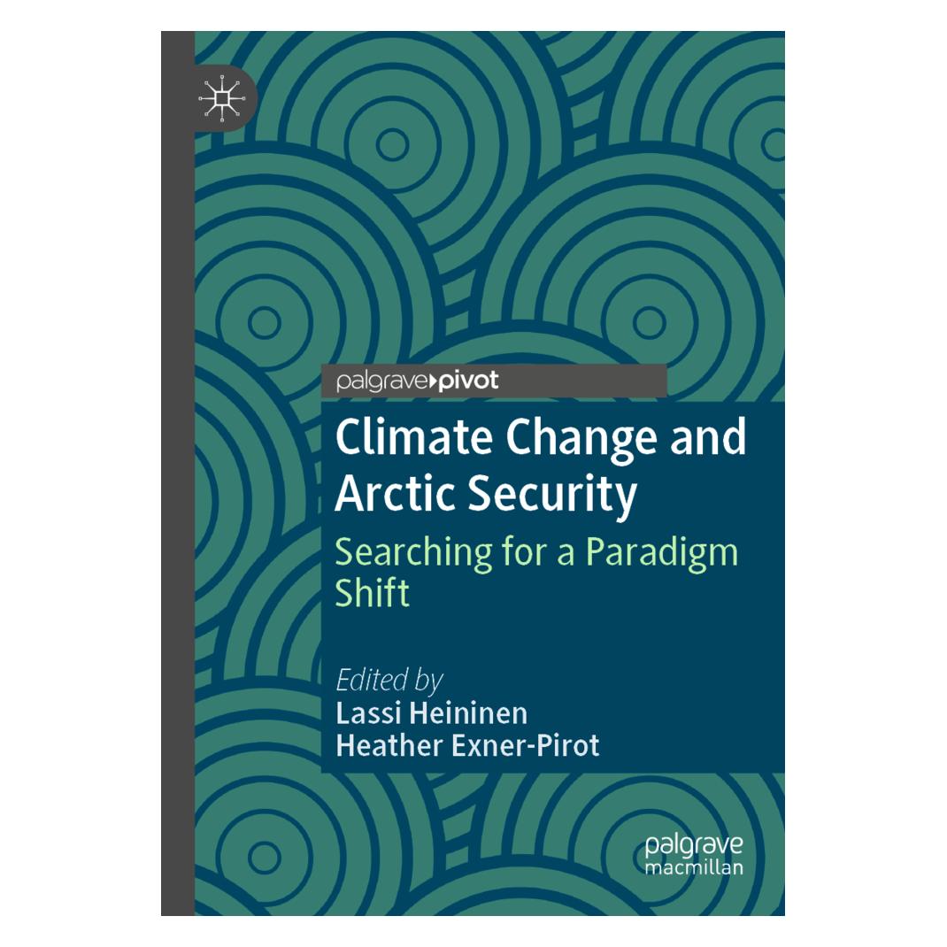 Springer Climate Change and Arctic Security (Englisch, Softcover, Heather Exner-Pirot, Lassi Heininen) (56156521)