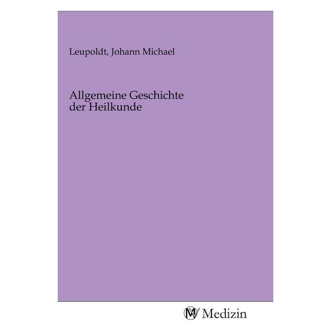 MV-Medizin Allgemeine Geschichte der Heilkunde (2020) (56146603)