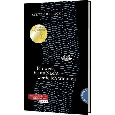 Ich weiß, heute Nacht werde ich träumen, Gebundene Ausgabe von Steven Herrick, Thienemann in der Thienemann-Esslinger Verlag GmbH
