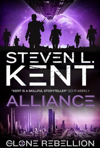 Kent, Steven L. - Alliance: Clone Rebellion Book 3 - Preis vom 02.10.2026 23:42:20 h
