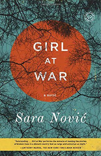 Sara Novic - Girl at War: A Novel - Preis vom 09.10.2026 07:28:09 h