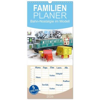 Familienplaner 2026 - Bahn-Nostalgie im Modell mit 5 Spalten (Wandkalender, 21 x 45 cm) CALVENDO