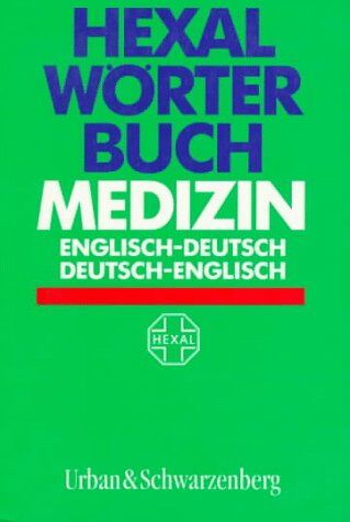 Walburga Rempe-Baldin - Hexal Wörterbuch Medizin Englisch - Deutsch / Deutsch - Englisch - Preis vom 09.10.2026 07:28:09 h