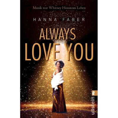 Always love you, Taschenbuch von Hanna Faber, Ullstein Taschenbuch, 978-3-548-06821-3