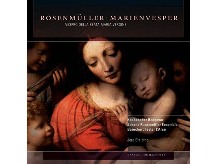 Rosenmuller: Marienvesper: Vespro Della Beata Maria Vergine