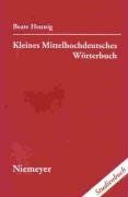 Beate Hennig - Kleines Mittelhochdeutsches Wörterbuch - Preis vom 19.10.2026 19:33:35 h