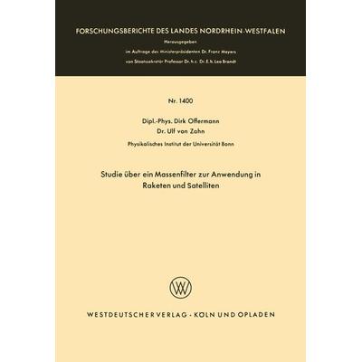 Studie über ein Massenfilter zur Anwendung in Raketen und Satelliten, Taschenbuch von Dirk Offermann, VS Verlag für Sozialwissenschaften,